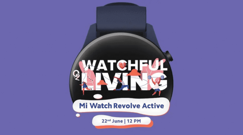 Mi Watch Revolve Active запускается в Индии 22 июня